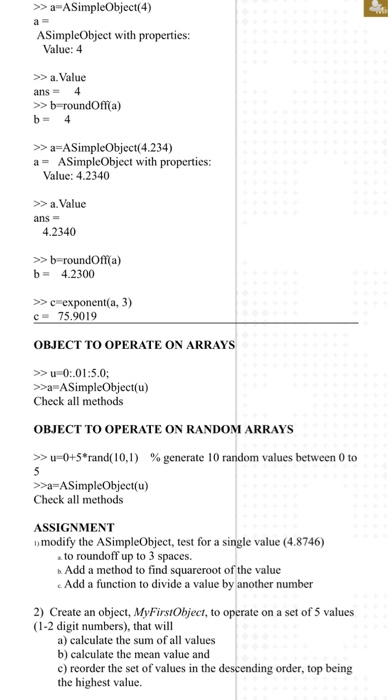  Assignment questions 1 and 2 >>a-ASimpleObject(4) ASimpleObject with properties: Value: 4