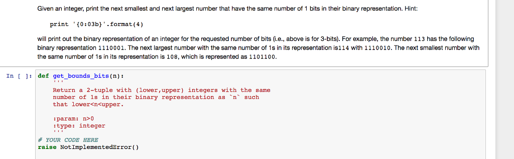 CODE IN PYTHON 2.7 Given an integer, print the next smallest and