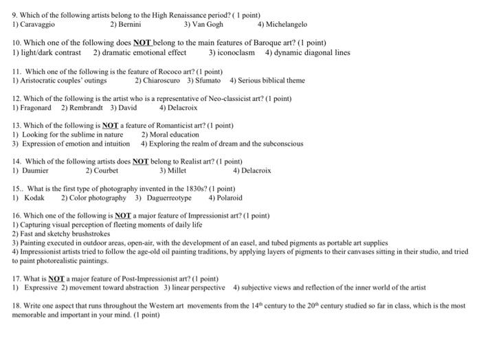 This is for a Art History class; please help. 9. Which of