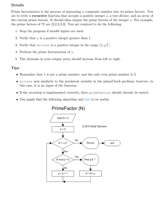 - primeFactorization (x, divisor, primeFactors) Input Type Description 1xl double An integer