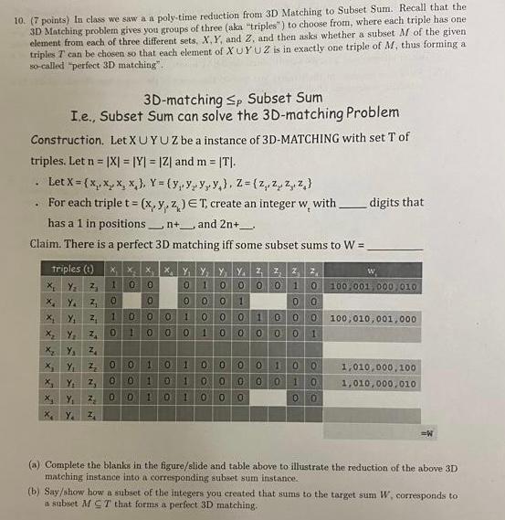 10. (7 points) In class we saw a in poly-time reduction