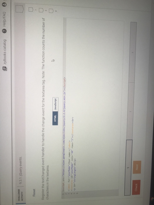  E zyBooks catalogHelp/FAQ e CHALLENG 93.1:jQuery events ACTIVITY Reset Register the