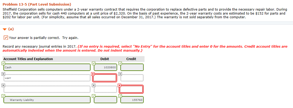 Problem 13-5 (Part Level Submission) Sheffield Corporation sells computers under a