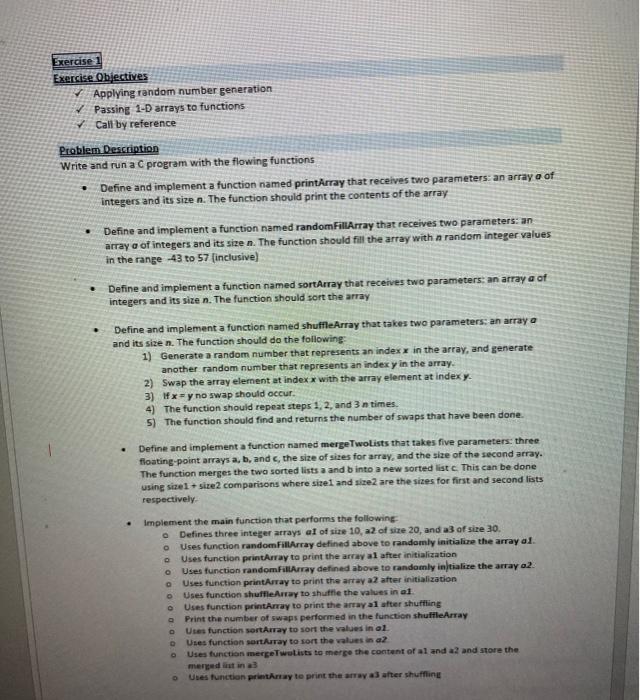 Exercise Exercise Objectives Applying random number generation Passing 1-D arrays to