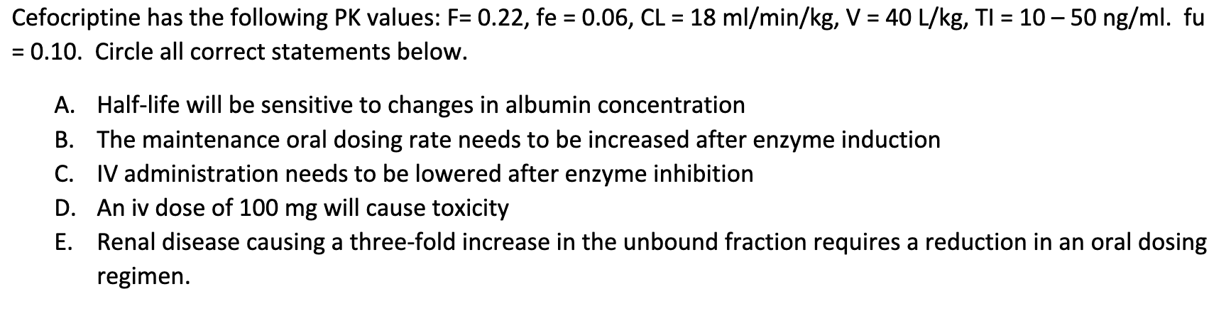 Explain why A & B are correct and why the others are