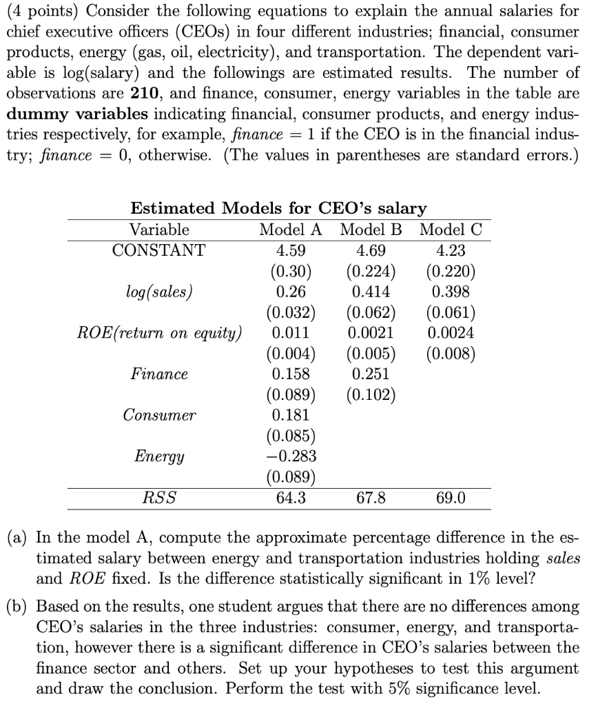  (4 points) Consider the following equations to explain the annual salaries