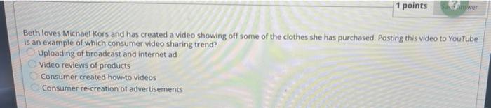 ASAP 1 points answer Beth loves Michael Kors and has created a