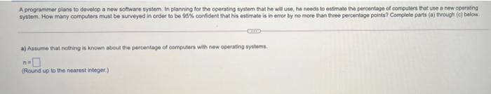  A programmer plans to develop a new software system. In planning