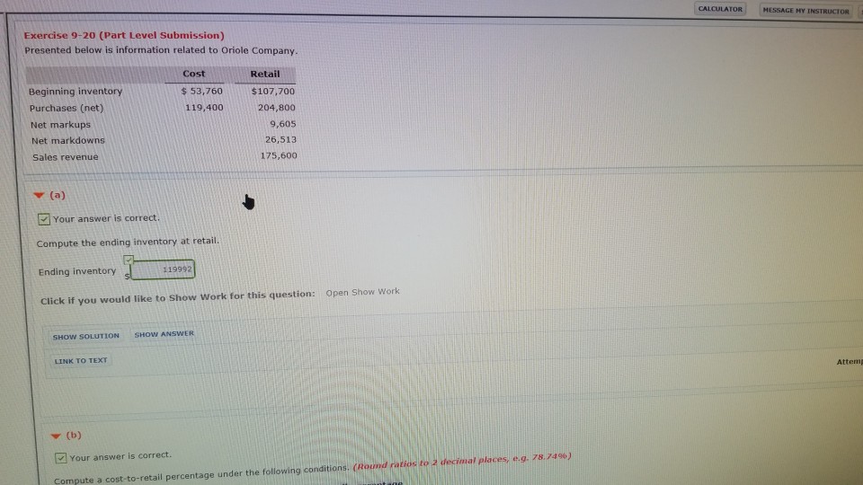  CALCULATOR MESSAGE MY INSTRUCTOR Exercise 9-20 (Part Level Submission) Presented below