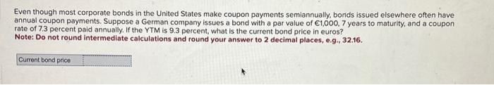 please help i'm struggling Even though most corporate bonds in the United