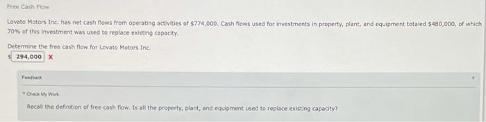please help they got this wrong last time Free Cash Flow Lovato