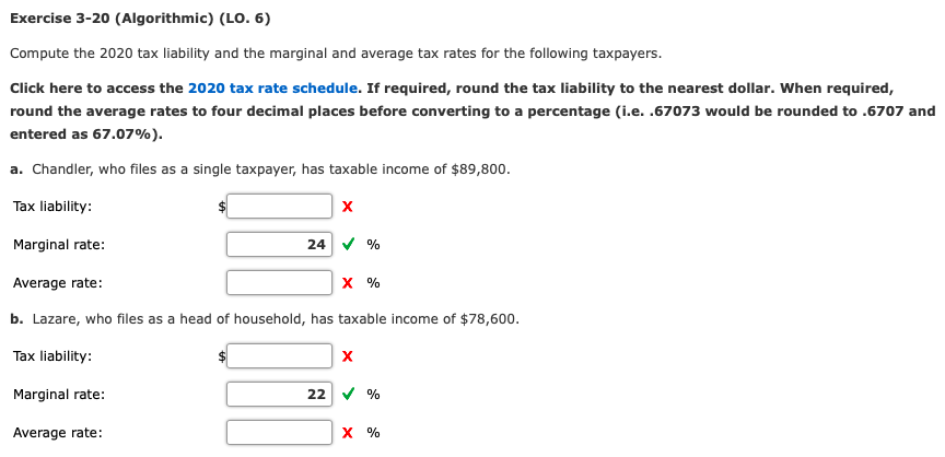  Please show all work. Exercise 3-20 (Algorithmic) (LO. 6) Compute the