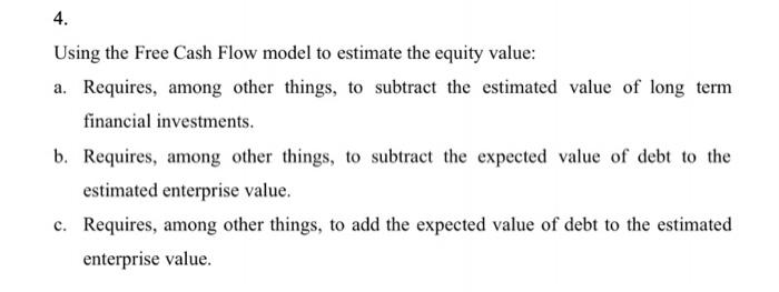  4. Using the Free Cash Flow model to estimate the equity