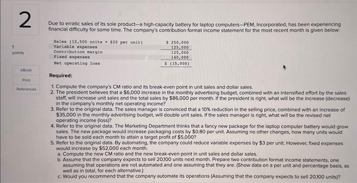 2. please answer all parts Complete this question by entering your answers