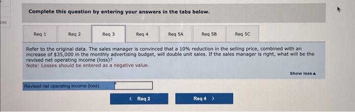 grow sales. The new package would increase packaging costs by $0.80 per