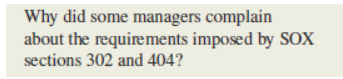  Why did some managers complain about the requirements imposed by SOX
