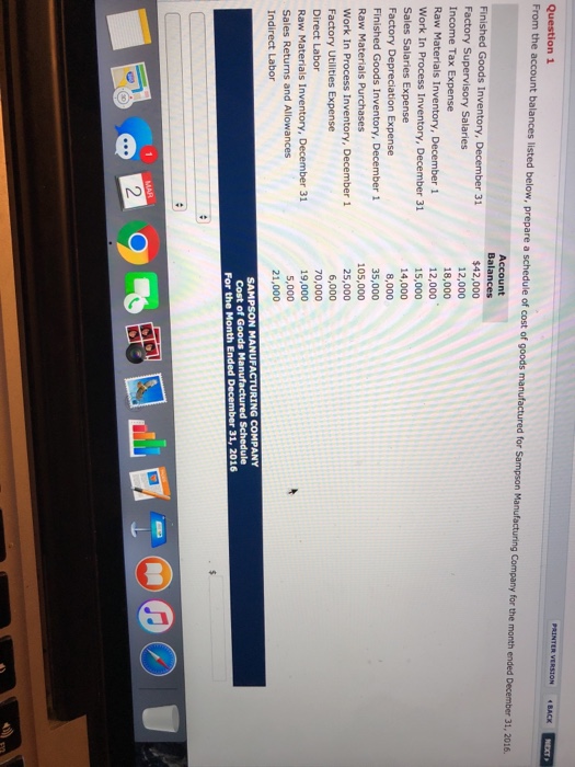  PRINTER VERSION BACK MEXT Question 1 From the account balances listed