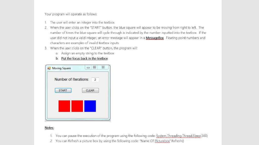 need help, using visual basics 2017 Your program will operate as