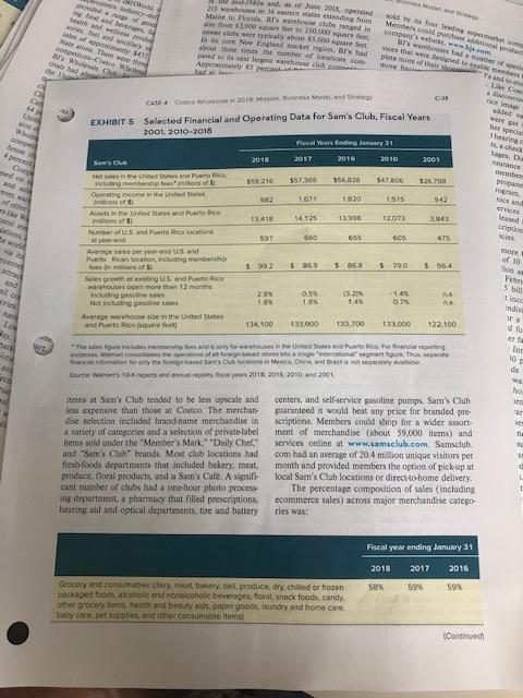 as possible. CASE 4 Costco Wholesale in 2018 Mission Business Model and