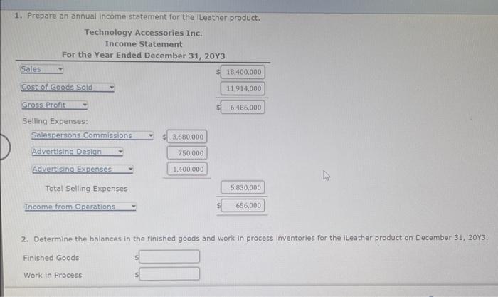 Just need both problems for part 2 1. Prepare an annual income