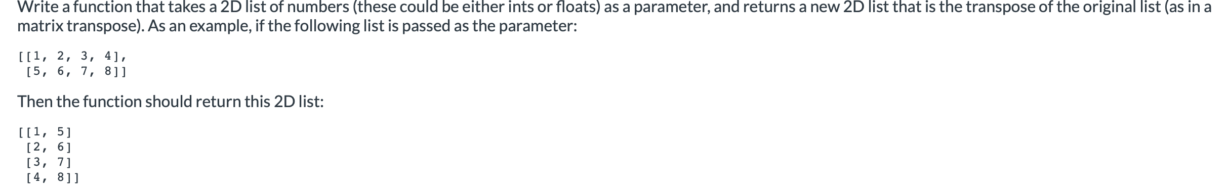 IN PYTHON Write a function that takes a 2D list of numbers