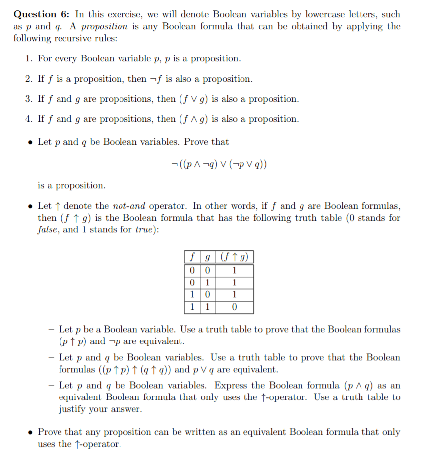  Question 6: In this exercise, we will denote Boolean variables by