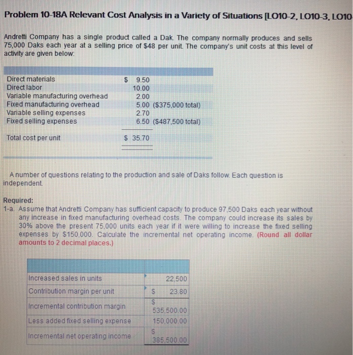  Need help with 4 and 5 Problem 10-18A Relevant Cost Analysis