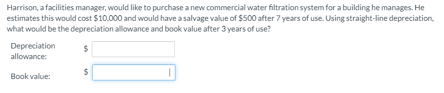  Harrison, a facilities manager, would like to purchase a new commercial