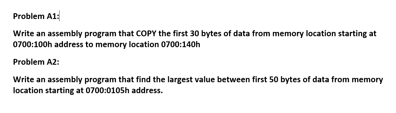  Problem A1: Write an assembly program that COPY the first 30