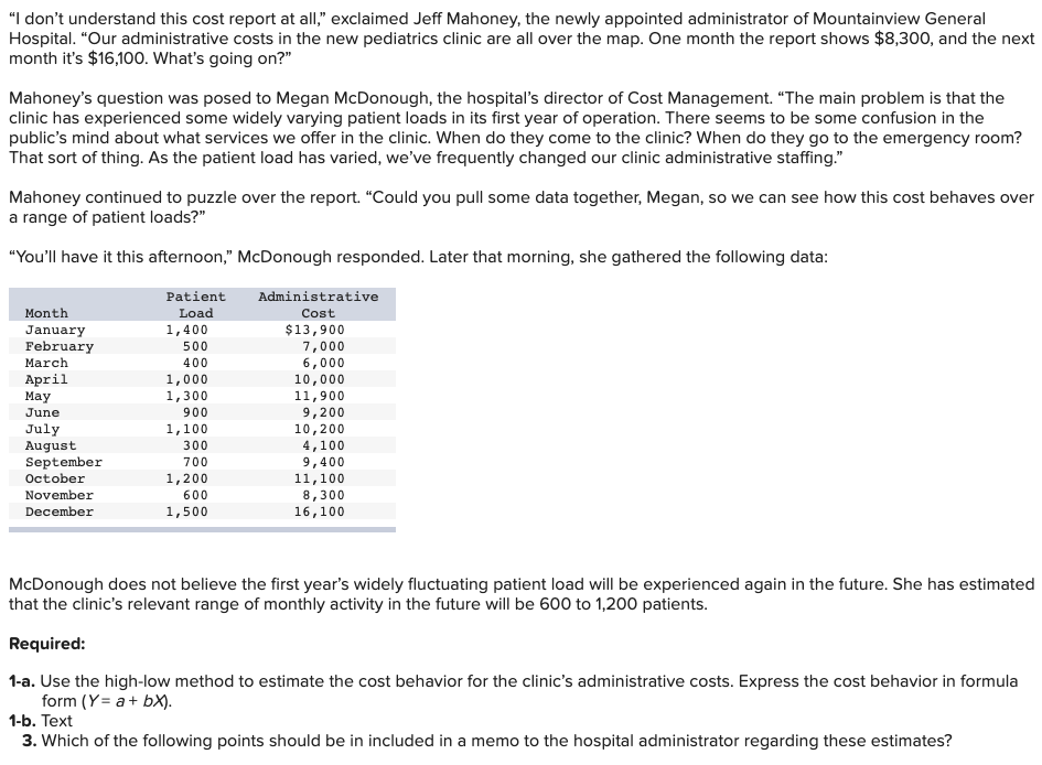 Q1. Use the high-low method to estimate the cost behavior for