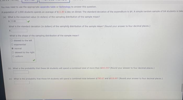  You may need to use the appropriate appendix table or technology