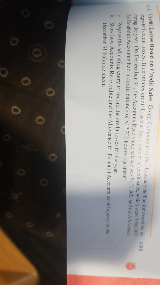 please help and show work EN-IA. Credit Losses Based on Credit