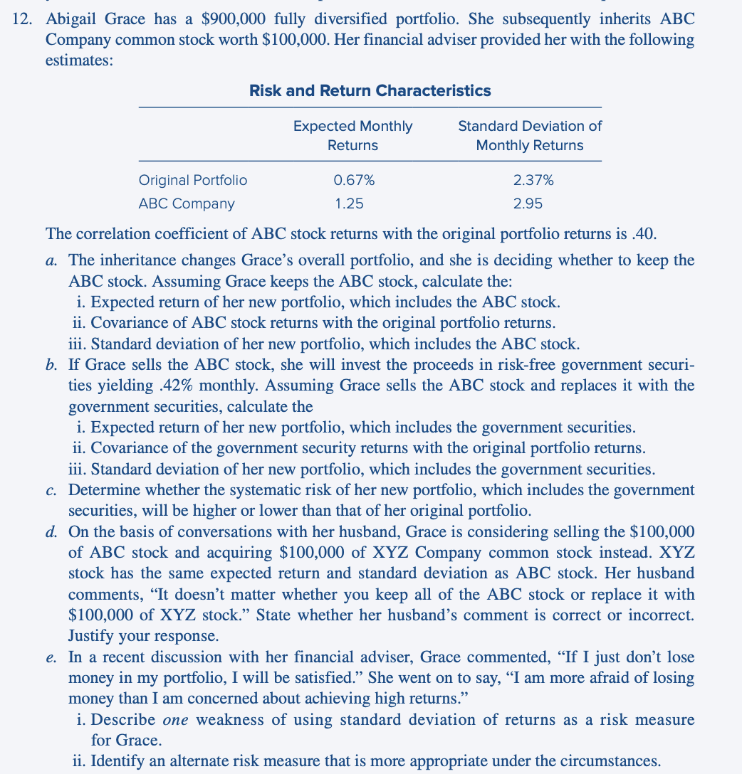  Abigail Grace has a $900,000 fully diversified portfolio. She subsequently inherits