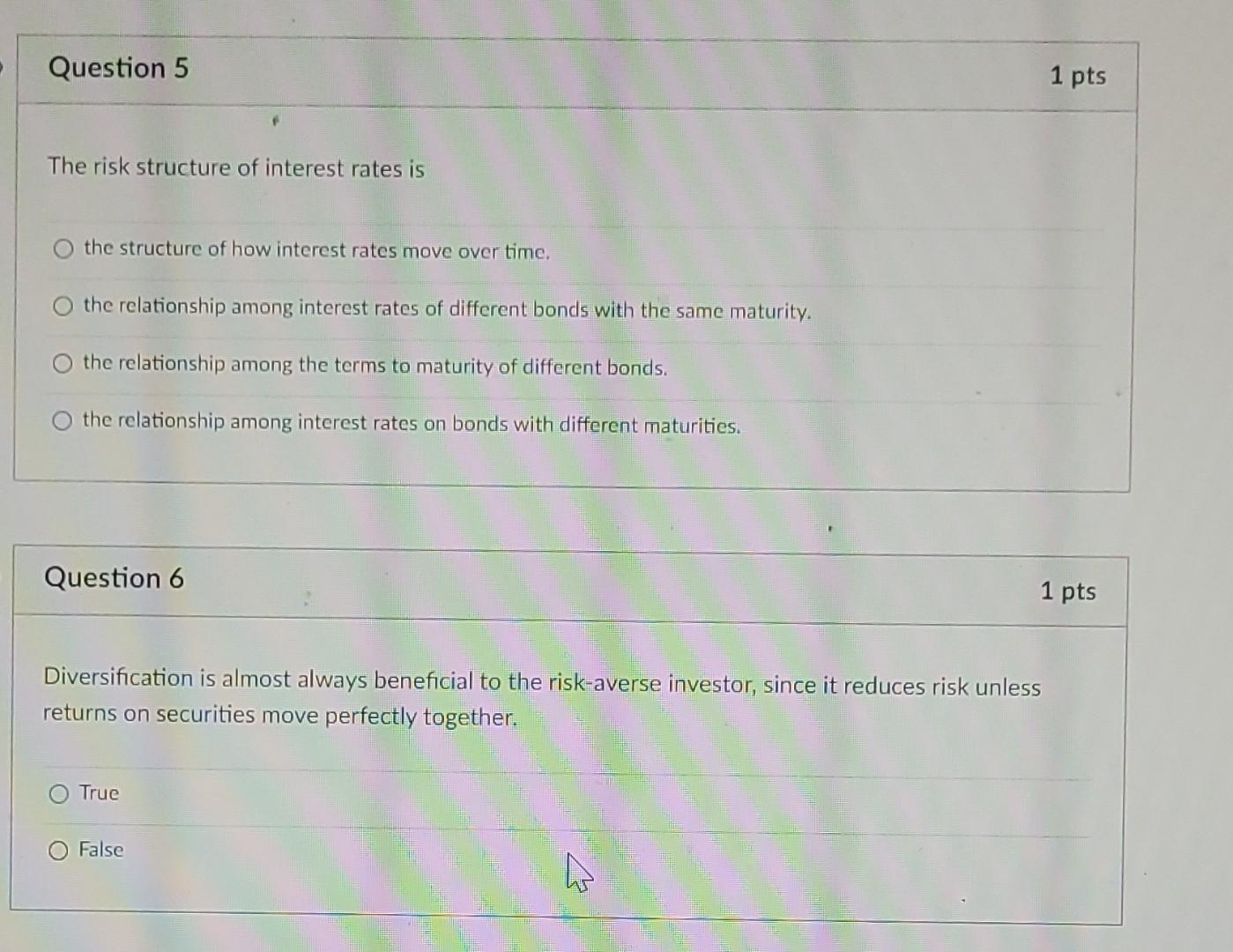 Risk Question 2 Which of the following long-term bonds should have the