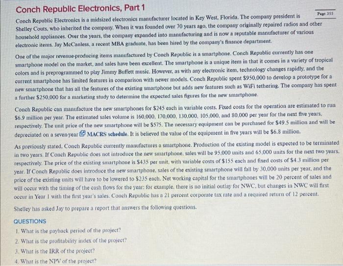  Conch Republic Electronics, Part 1 Conch Republio Electronics is a midsized