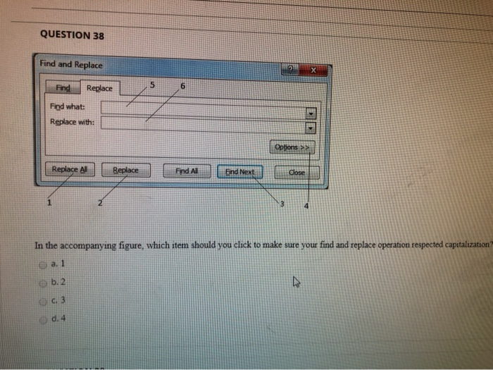 entered in the Replace with text box? a. 1 5.2 QUESTION 68