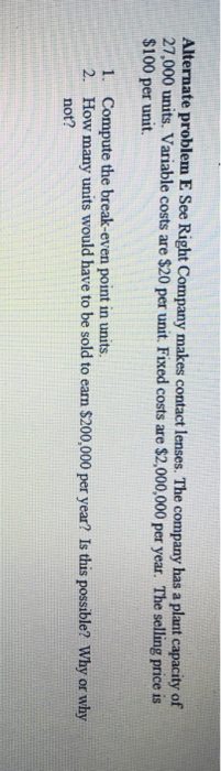 a company if it will break even or ean net income on