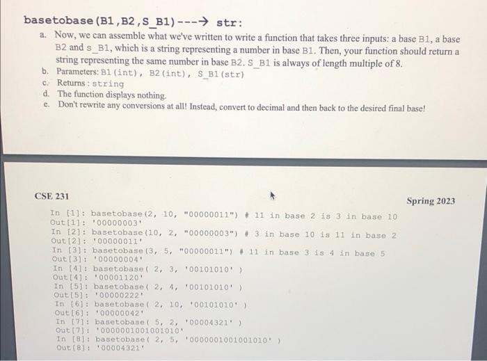 base B (no error checking); it should return a string representing the