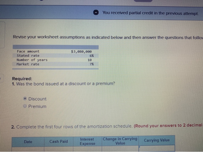  - You received partial credit in the previous attempt. Revise your