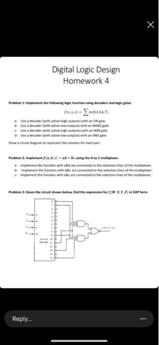  X Digital Logic Design Homework 4 Problem 1: Implement the following