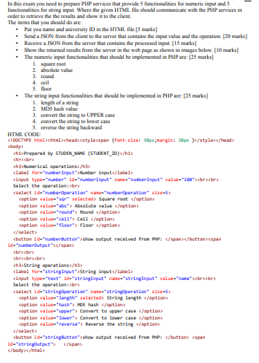  In this exam you need to prepare PHP services that provide