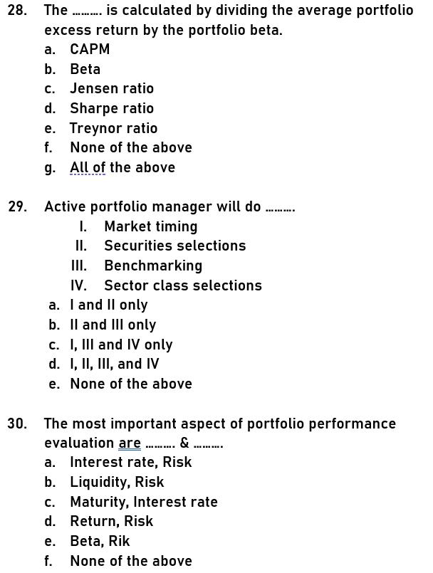  29. 30. The.......... is calculated by dividing the average portfolio excess