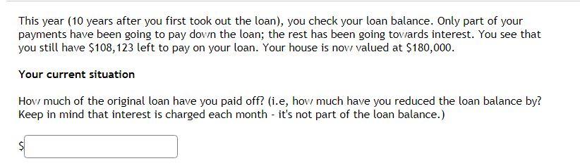 This year (10 years after you first took out the loan),
