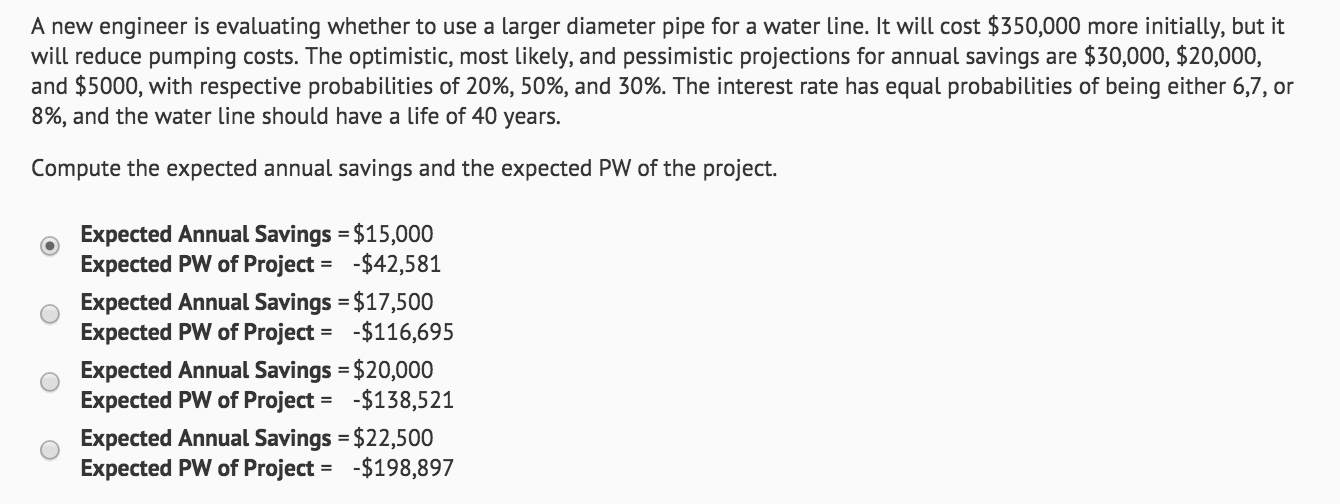 A new engineer is evaluating whether to use a larger diameter