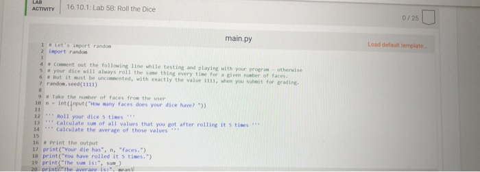 user, rolls the dice 5 times. Sum up those values and find