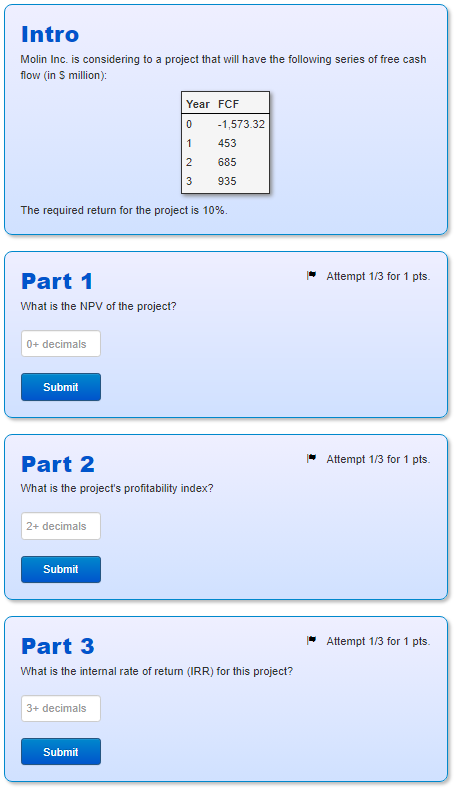  Intro Molin Inc. is considering to a project that will have