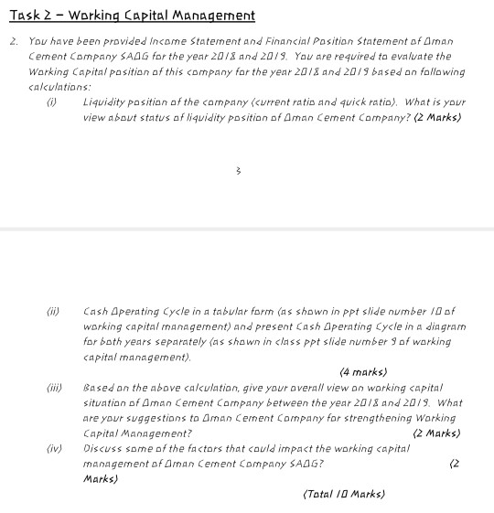 Please help TASK 2 - Working Capital Management 2. You have