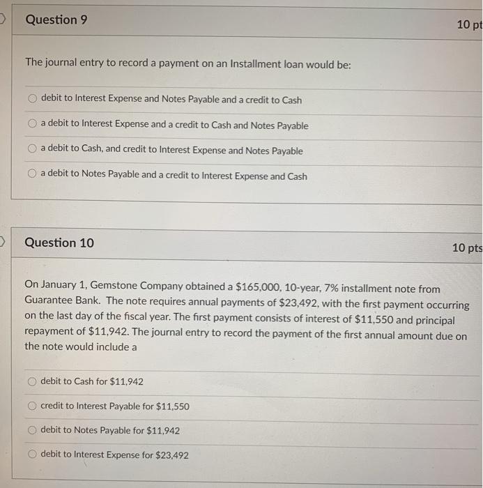  Question 9 10 pt The journal entry to record a payment