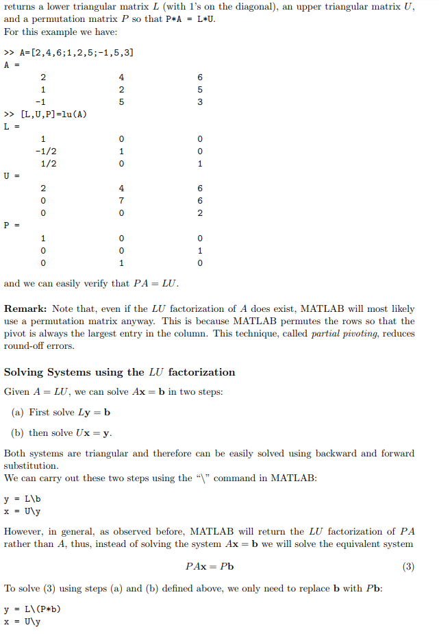 (4); % generate the 4x4 identity matrix >> E2 (3,3)--3 % change