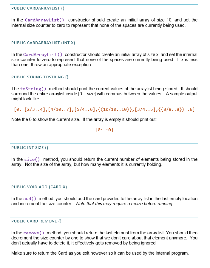 last file will be called CardArrayList.java. For this assignment, any use of
